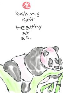 panda.RushingIsntHealthyAtAll.PINK.04-01-2015